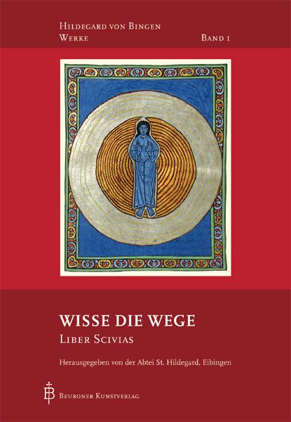 Wisse die Wege - Liber Scivias